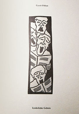 Illustration: Liderliche Gebete, Linolschnitt von Gerrit Pithan